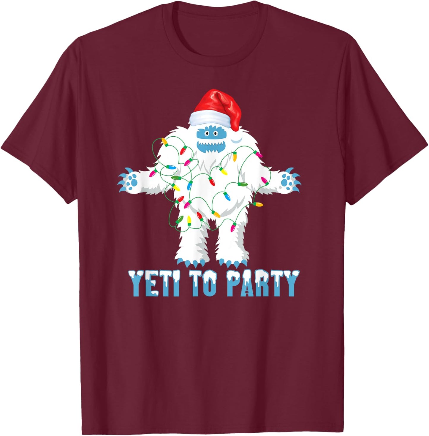 Christmas Yeti To Party shirt Cute Yeti for Christmas T-Shirt - T-Shirt | Maroon
