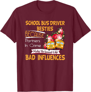 School Bus Driver Besties T-Shirt - T-Shirt | Maroon