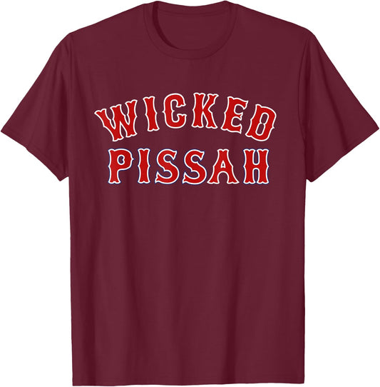 Wicked Pissah Funny Pisser Boston New England Southie Gift Small T-Shirt - T-Shirt | Maroon