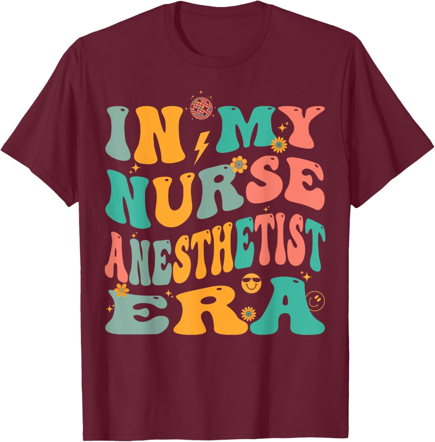 In My Nurse Anesthetist Era Retro CRNA T-Shirt - T-Shirt | Maroon