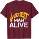 Saxiest Man Alive Saxophone Band Geek Instrument Player T-Shirt - T-Shirt | Maroon