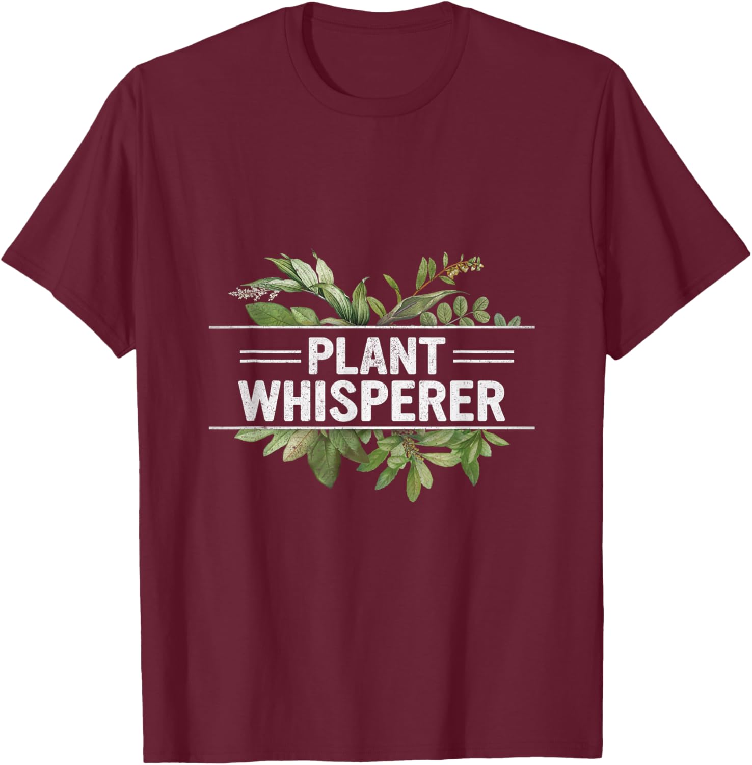 Plant Whisperer Gardener Lovers Men Women Gardening T-Shirt - T-Shirt | Maroon
