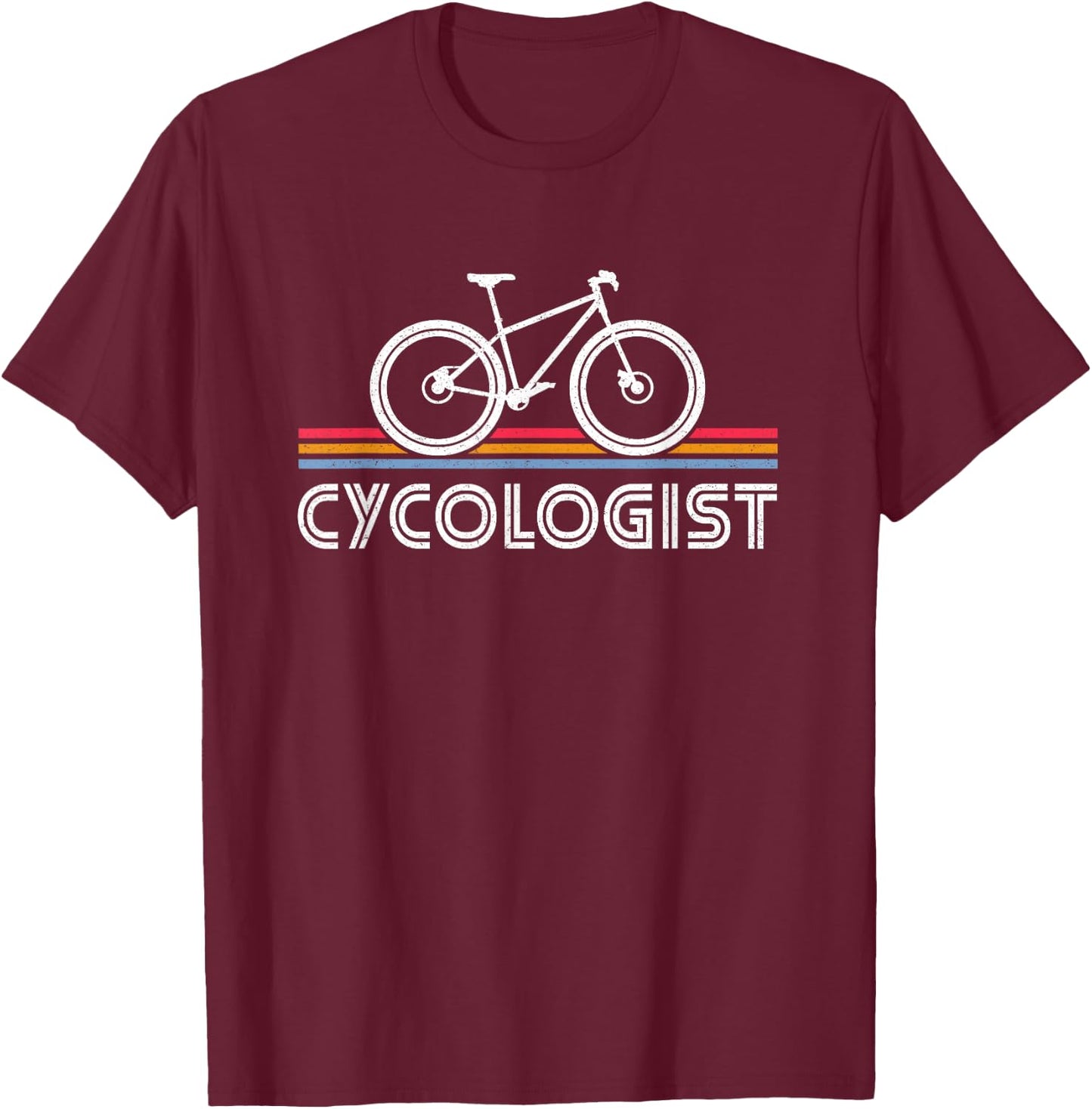 Cycologist Bicycle Funny Cycling - Cycologist T-Shirt - T-Shirt | Maroon