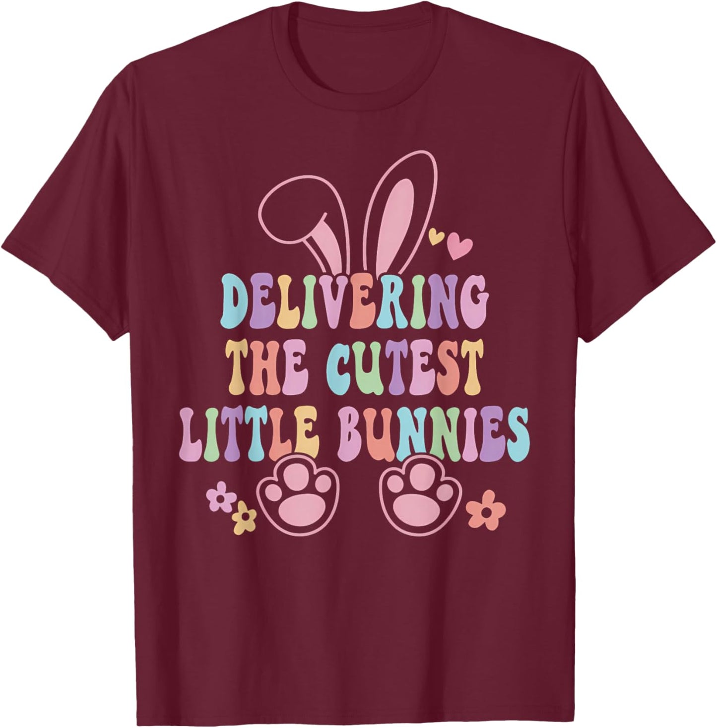 Labor And Delivery Nurse Easter Bunny L&D Nurse Easter Day T-Shirt - T-Shirt | Maroon