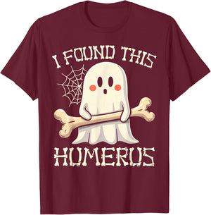 I Found This Humerus Funny Ghost Halloween Skeleton Pun T-Shirt - T-Shirt | Maroon