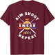 Aim Shoot Swear Repeat T-Shirt - T-Shirt | Maroon