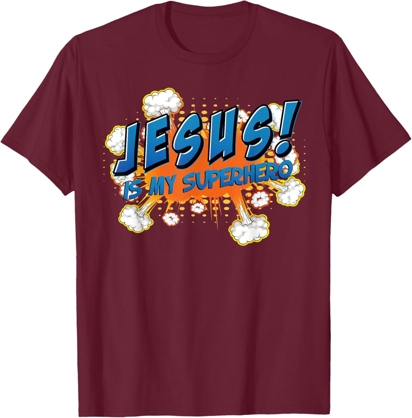 Jesus Is My Superhero Cute Powerful Christian Gift Comic T-Shirt - T-Shirt | Maroon