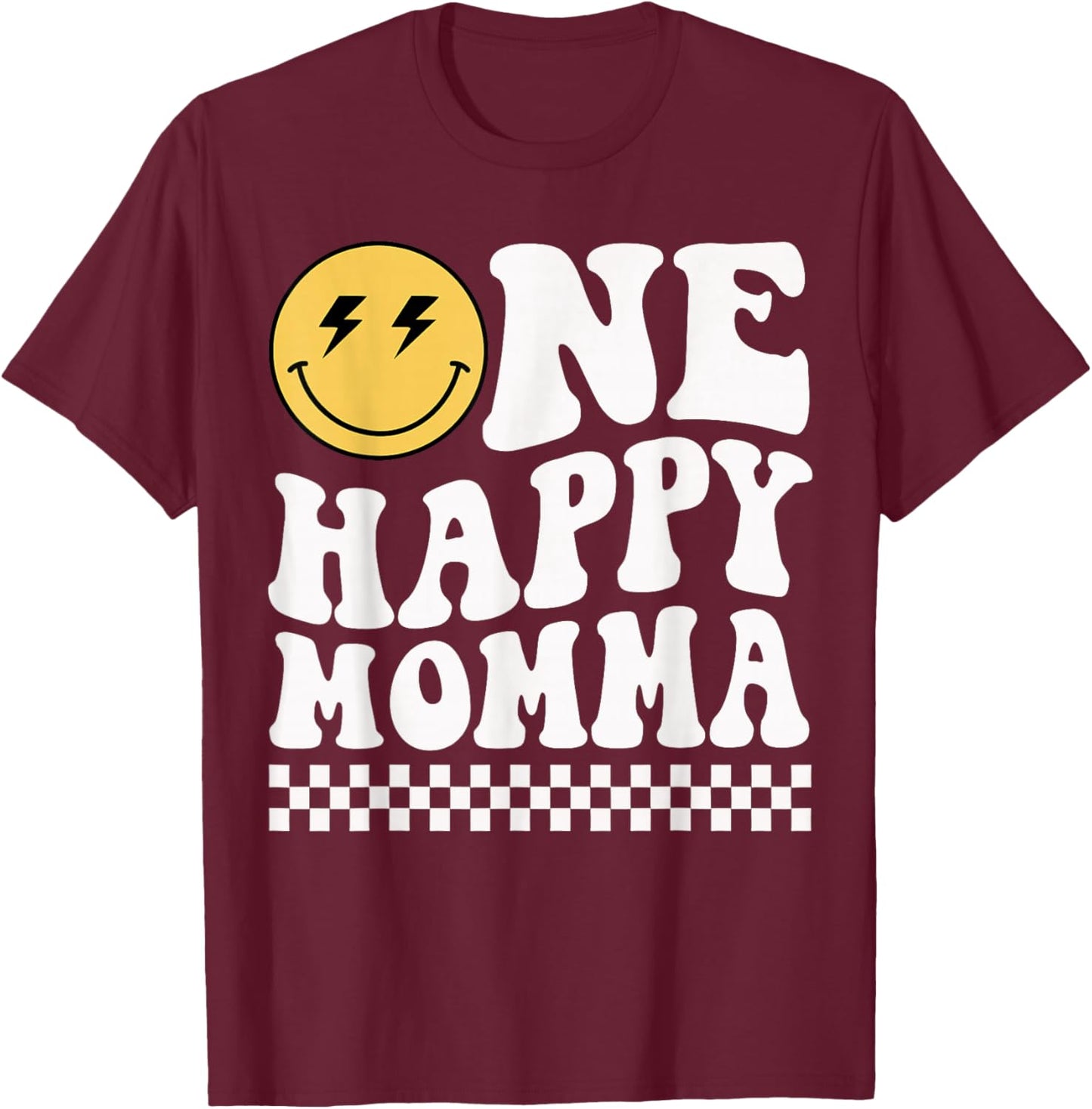 One Happy Dude Momma 1st Birthday Family Matching T-Shirt - T-Shirt | Maroon