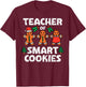 Teacher Of Smart Cookies Retro Gingerbread Xmas Men Women T-Shirt - T-Shirt | Maroon