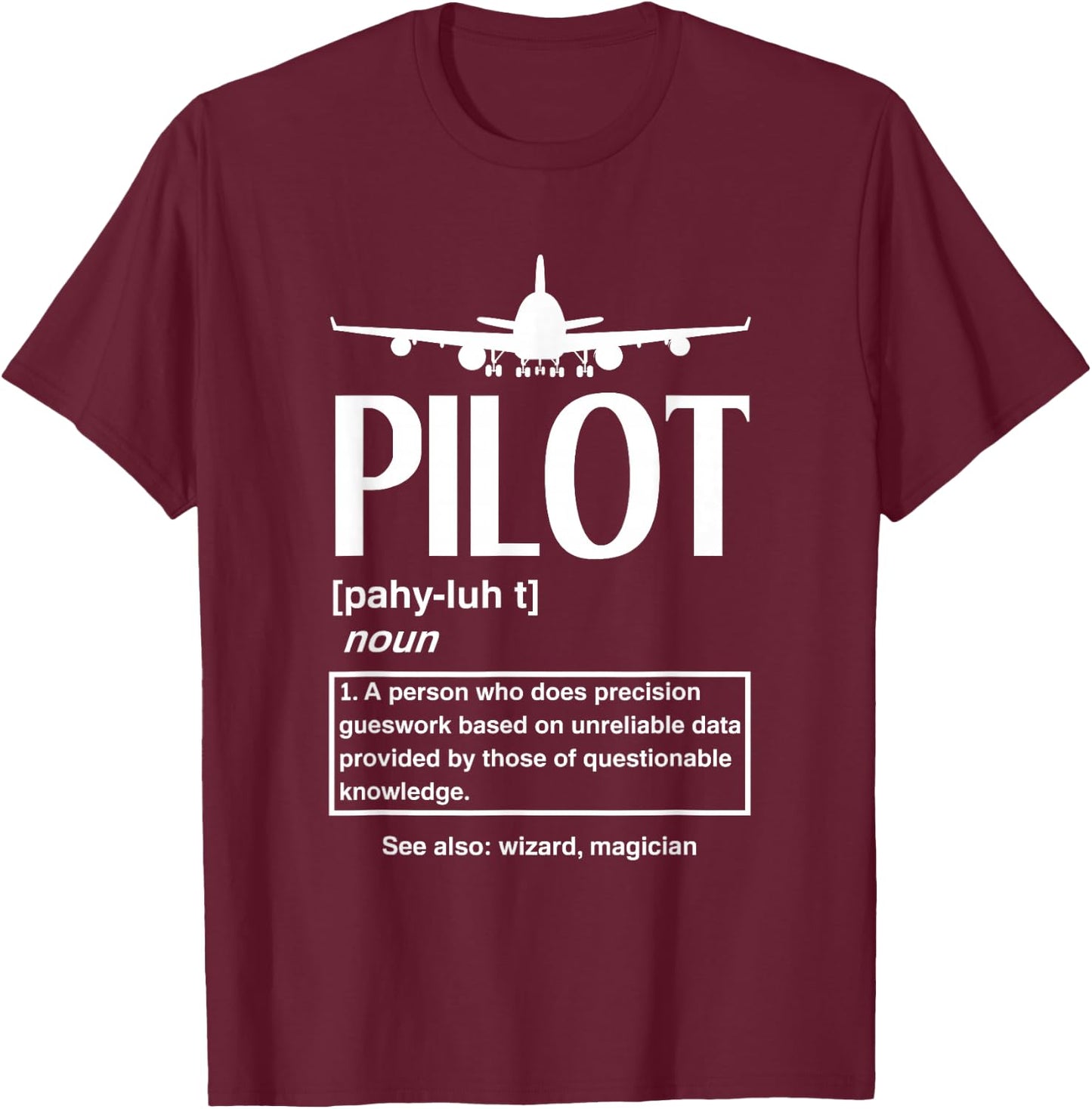 Funny Aviation Black Funny Pilot - Men's Small - Short Sleeve - Cotton 60% Polyester 40% - Funny Pilot Graphic - All Seasons T-Shirt - T-Shirt | Maroon