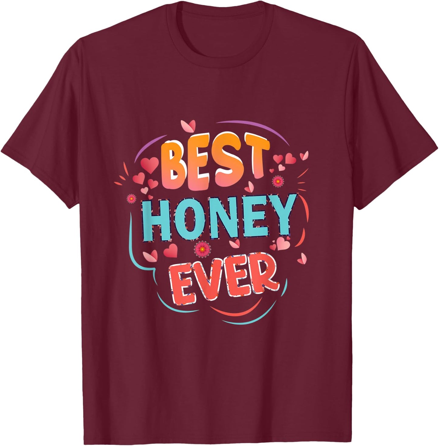 Best Honey Ever Grandma Mother's day Christmas Honey gifts T-Shirt - T-Shirt | Maroon