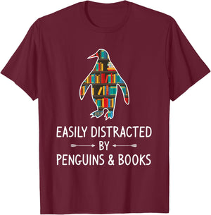 Easily Distracted By Penguins & Books Lover Gift Bird Animal T-Shirt - T-Shirt | Maroon