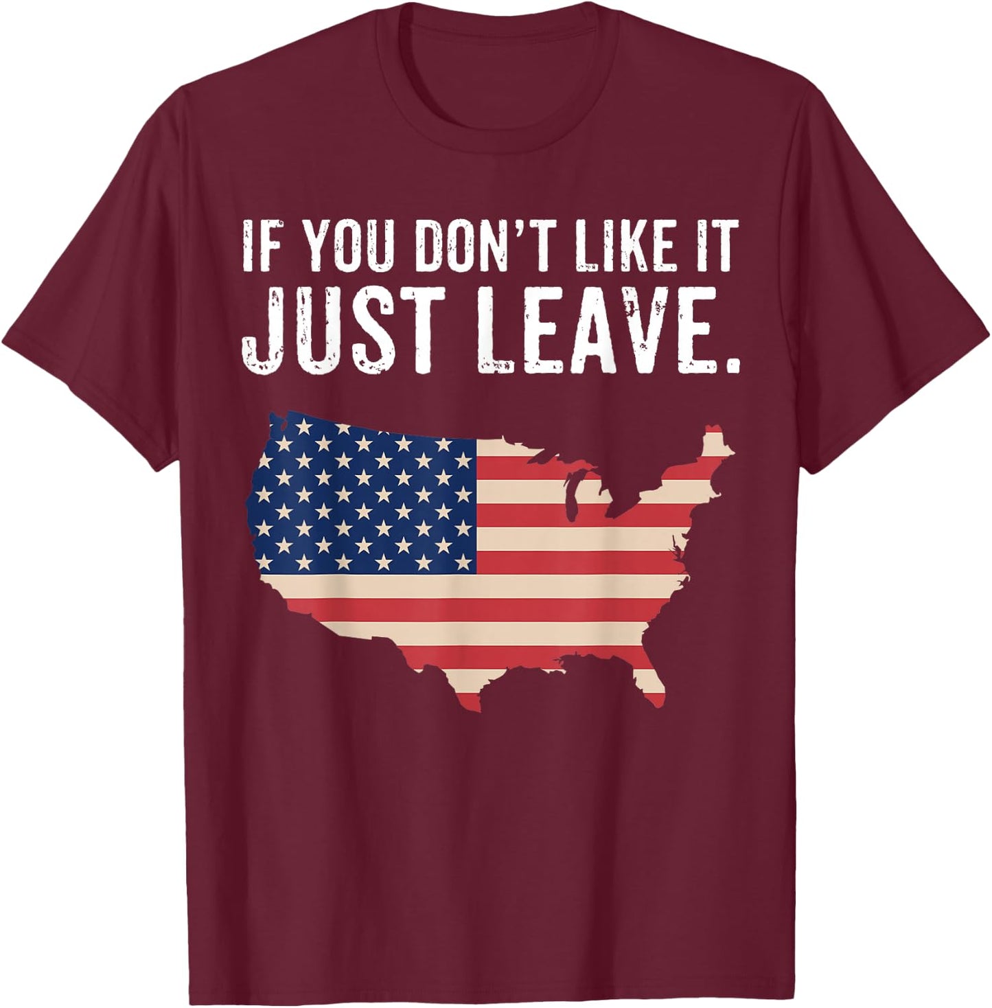 Betsy Ross If You Don't Like It Just Leave Patriotic Flag Women Men T-Shirt - T-Shirt | Maroon