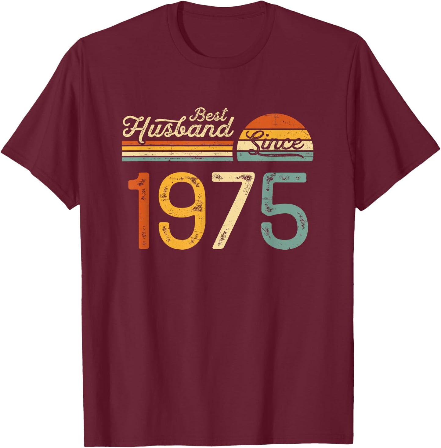 50th wedding anniversary 50 years - Best Husband Since 1975 T-Shirt - T-Shirt | Maroon