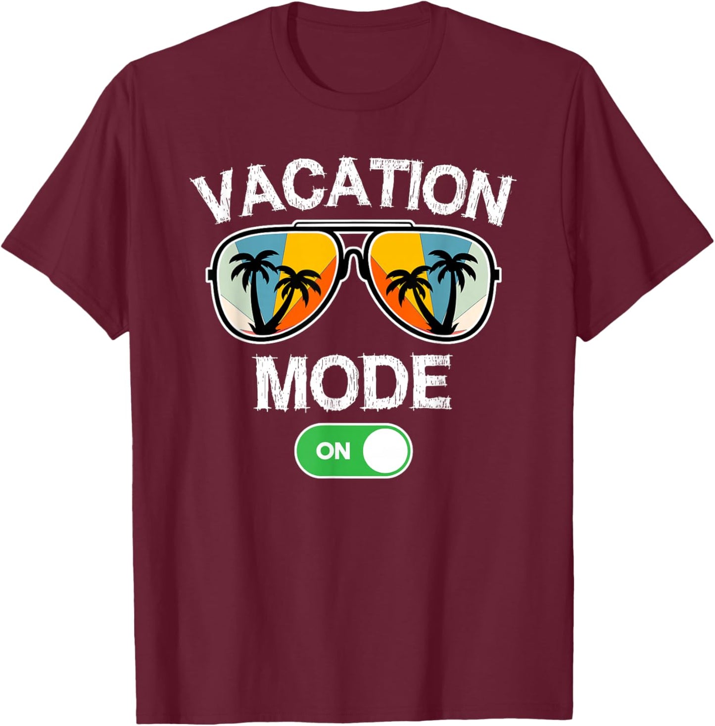 Vacation Mode On Sonnenbrille im Retro-Stil, witzig, für Familien geeignet T-Shirt - T-Shirt | Maroon