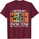 Funny Vasectomy Shirts Men Swim Team Was Officially Retired T-Shirt - T-Shirt | Maroon