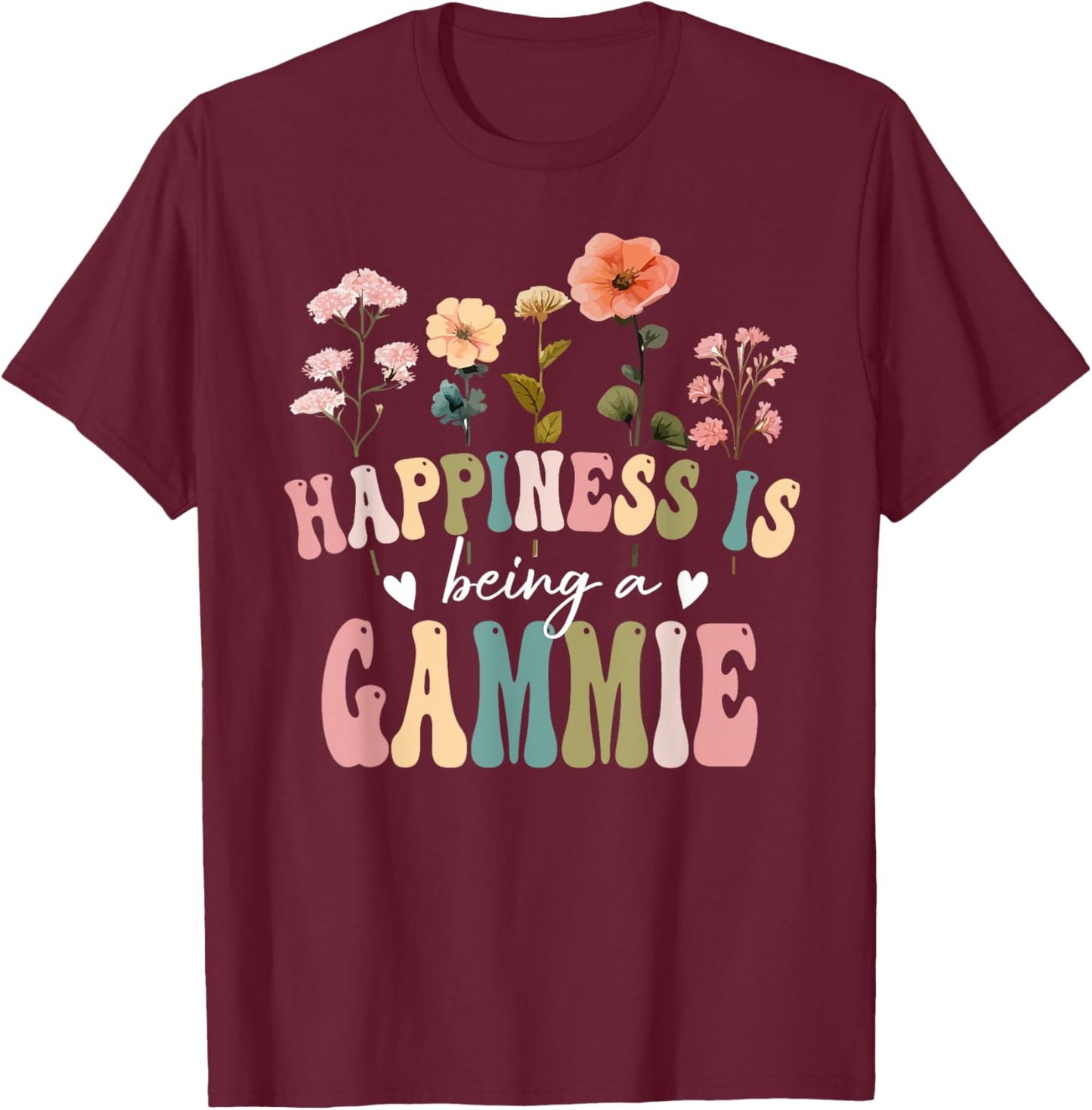 Happiness is Being a Gammie Floral Gammie Mother's Day T-Shirt - T-Shirt | Maroon
