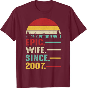 18th Wedding Anniversary Epic Wife Since 2007 T-Shirt - T-Shirt | Maroon