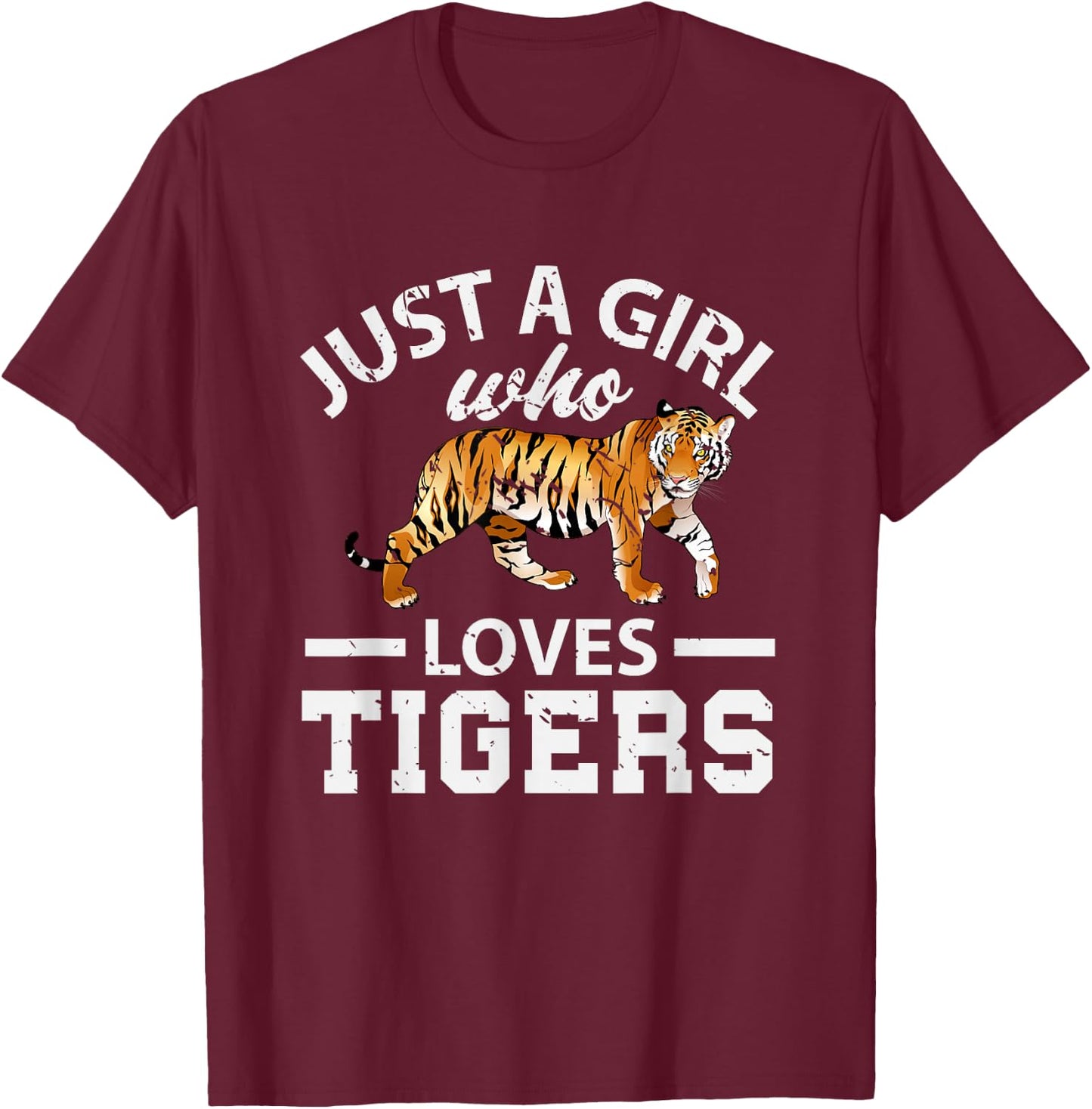 Just A Girl Who Loves Tiger Small T-Shirt - T-Shirt | Maroon