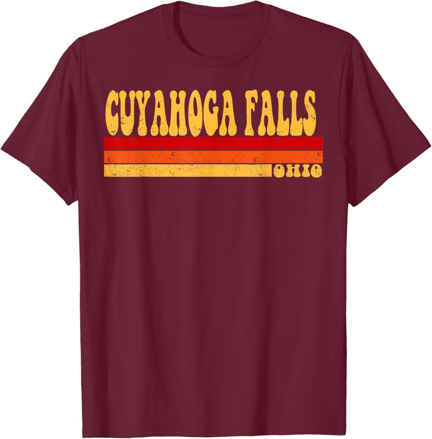 CUYAHOGA FALLS Ohio City Vintage Roots Retro Design 70s 80s T-Shirt - T-Shirt | Maroon