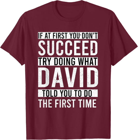 DAVID Gifts Name Personalized Birthday Presents Funny Joke T-Shirt - T-Shirt | Maroon
