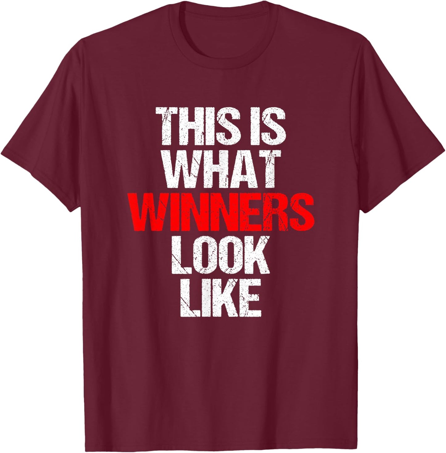 This is what winners look like winning Game Match T-Shirt - T-Shirt | Maroon