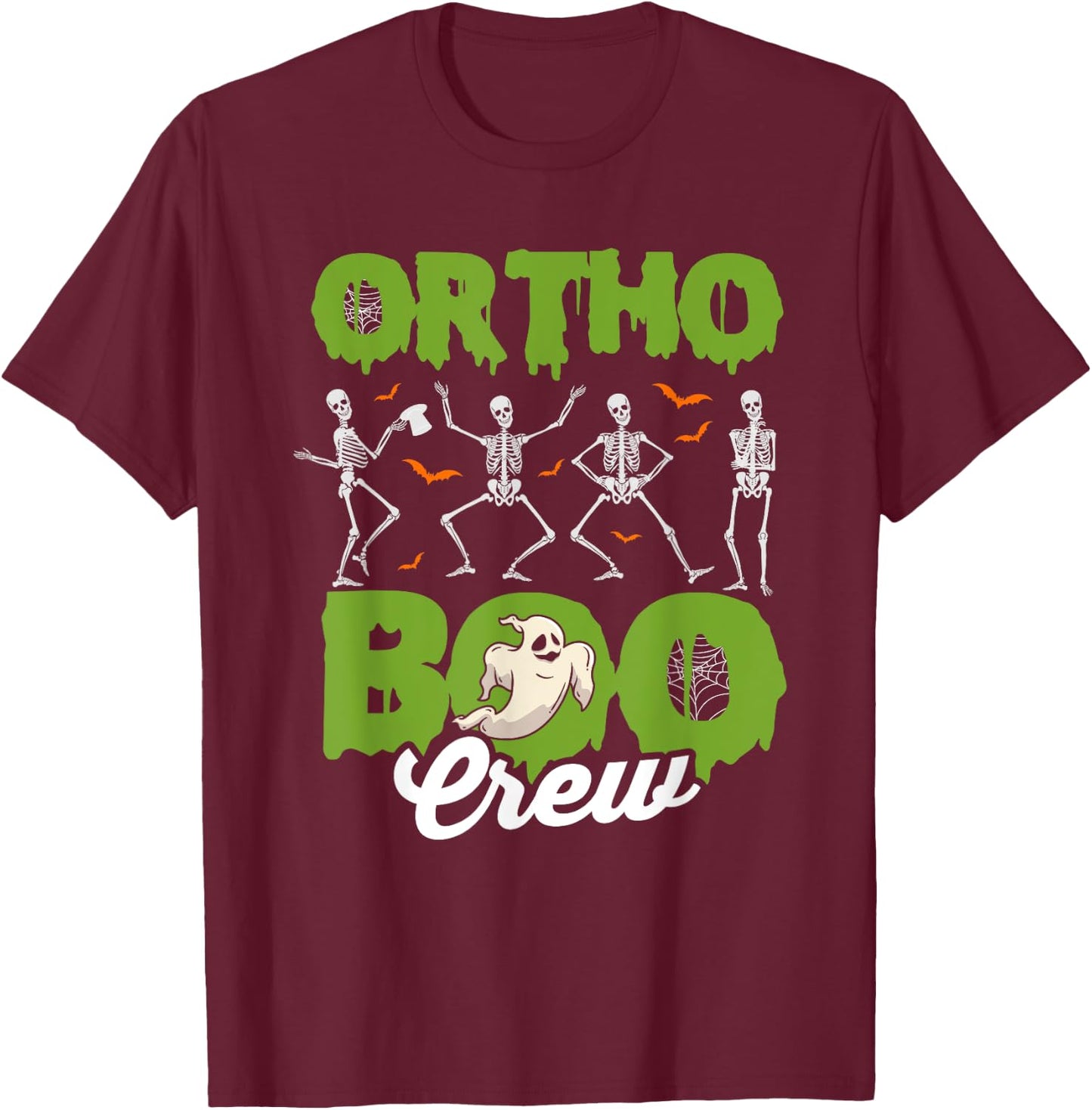 Ortho Squad Spooky Ortho Orthopedic Halloween Boo Crew T-Shirt - T-Shirt | Maroon