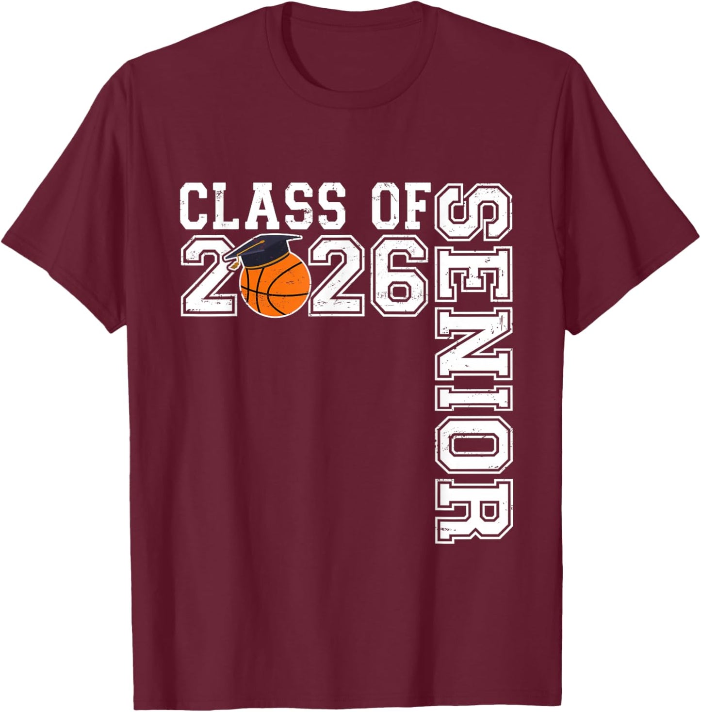 Graduate Senior Class of 2026 Basketball Player Graduation T-Shirt - T-Shirt | Maroon