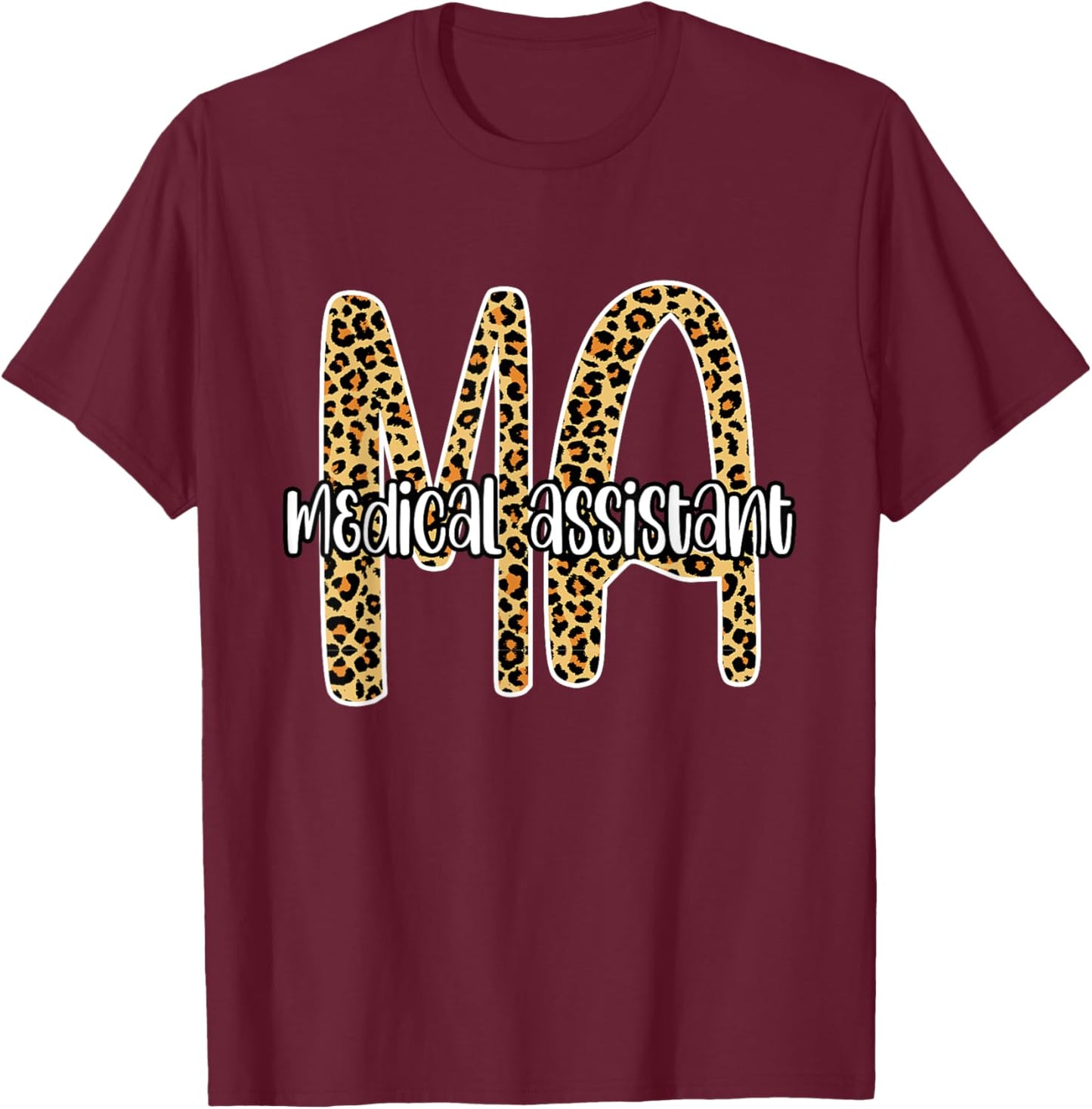 MA medical assistant , Leopard plaid Clinical nurse Gift T-Shirt - T-Shirt | Maroon
