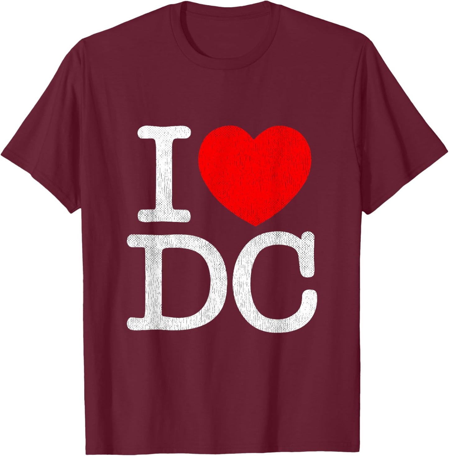 I Love DC Souvenir Washington Distressed I Heart DC T-Shirt - T-Shirt | Maroon
