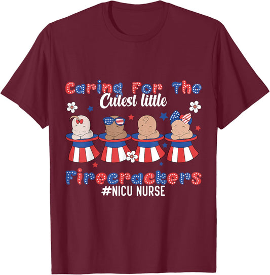 Caring For The Cutest Firecrackers NICU Nurse 4th Of July Men T-Shirt - T-Shirt | Maroon