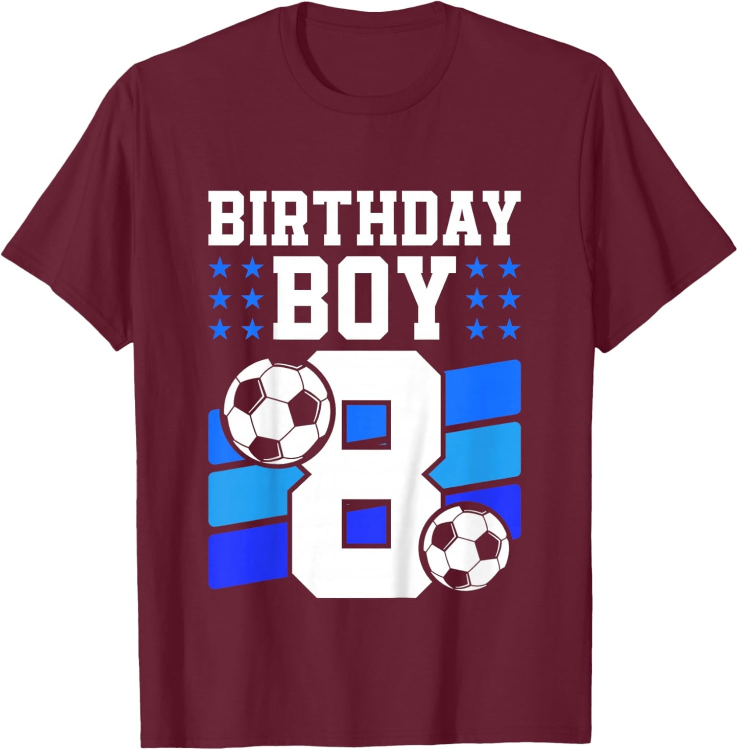 Kids 8 Years Old Boy 8th Birthday Gift Bday Soccer Birthday Boy T-Shirt - T-Shirt | Maroon