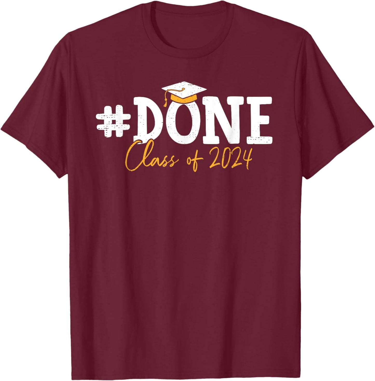 Class of 2024 Shirts, Graduation Gifts Family Women T-Shirt - T-Shirt | Maroon