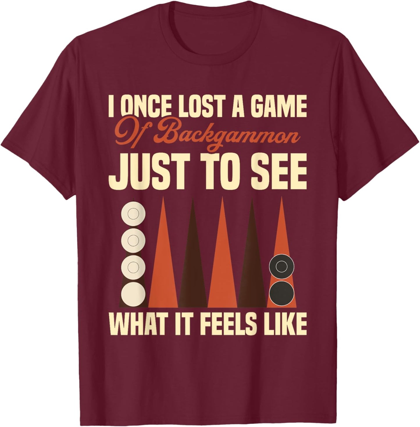 Backgammon Board Game Player Chips Pieces Backgammon T-Shirt - T-Shirt | Maroon