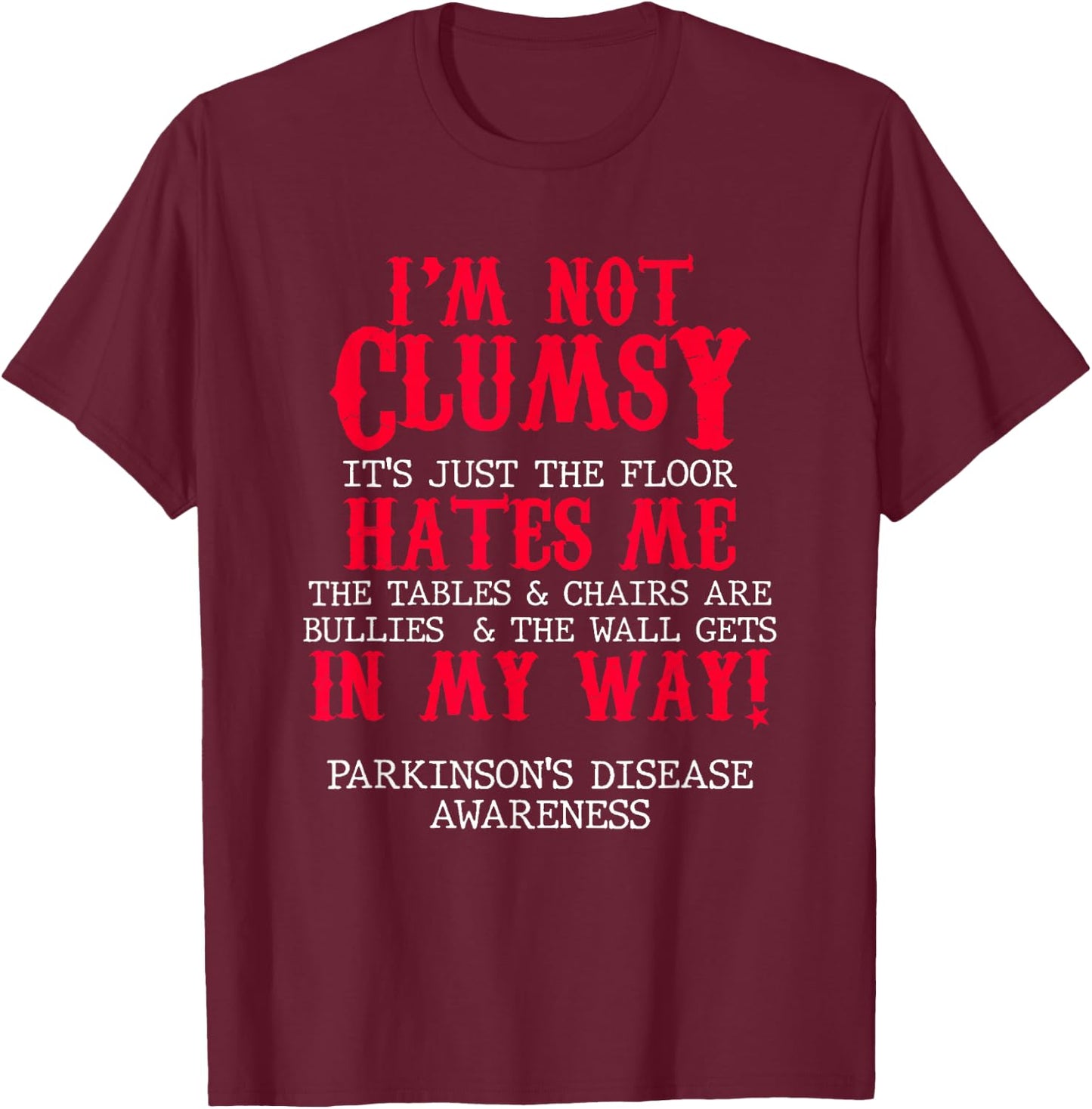 Parkinsons Disease Awareness Clumsy Warrior Survivor T-Shirt - T-Shirt | Maroon
