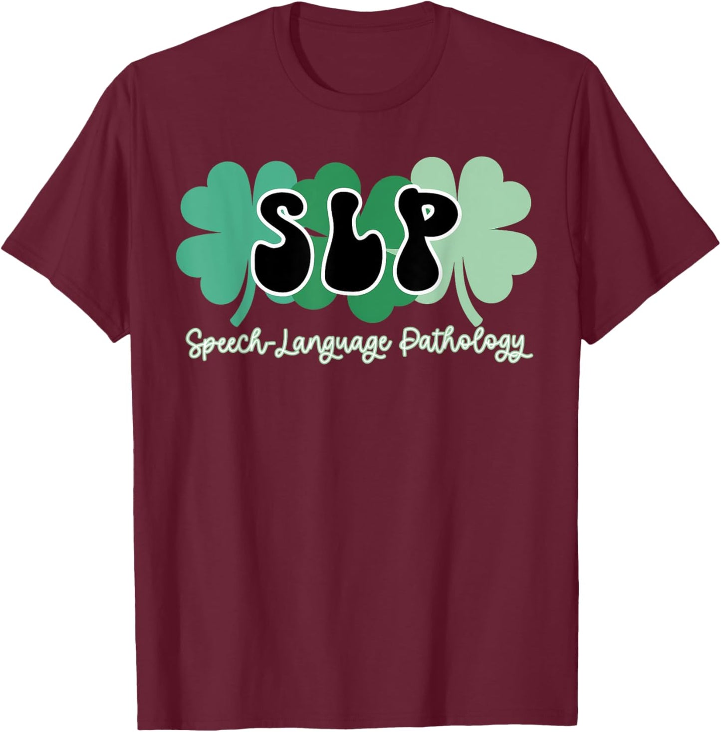 Retro St Patricks Day SLP Speech Language Pathology Shamrock T-Shirt - T-Shirt | Maroon