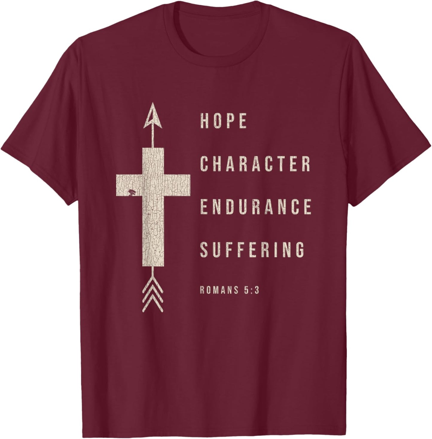 Vintage Hope Character Endurance Scripture Romans 5:3 Jesus T-Shirt - T-Shirt | Maroon