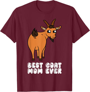 Best Goat Mom Ever T-Shirt - T-Shirt | Maroon