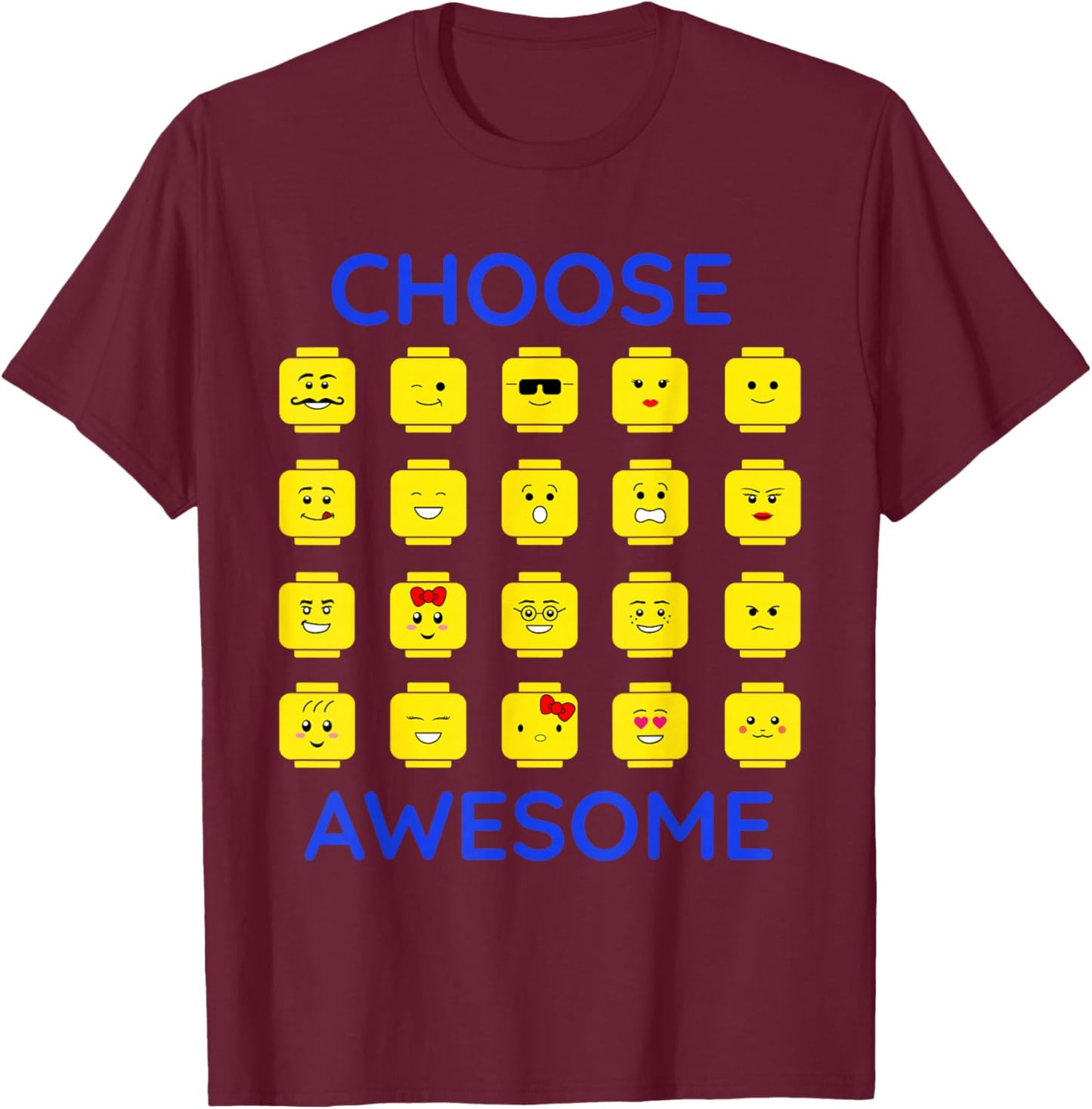 Choose Awesome Building Brick Faces Plastic Blocks Heads T-Shirt - T-Shirt | Maroon
