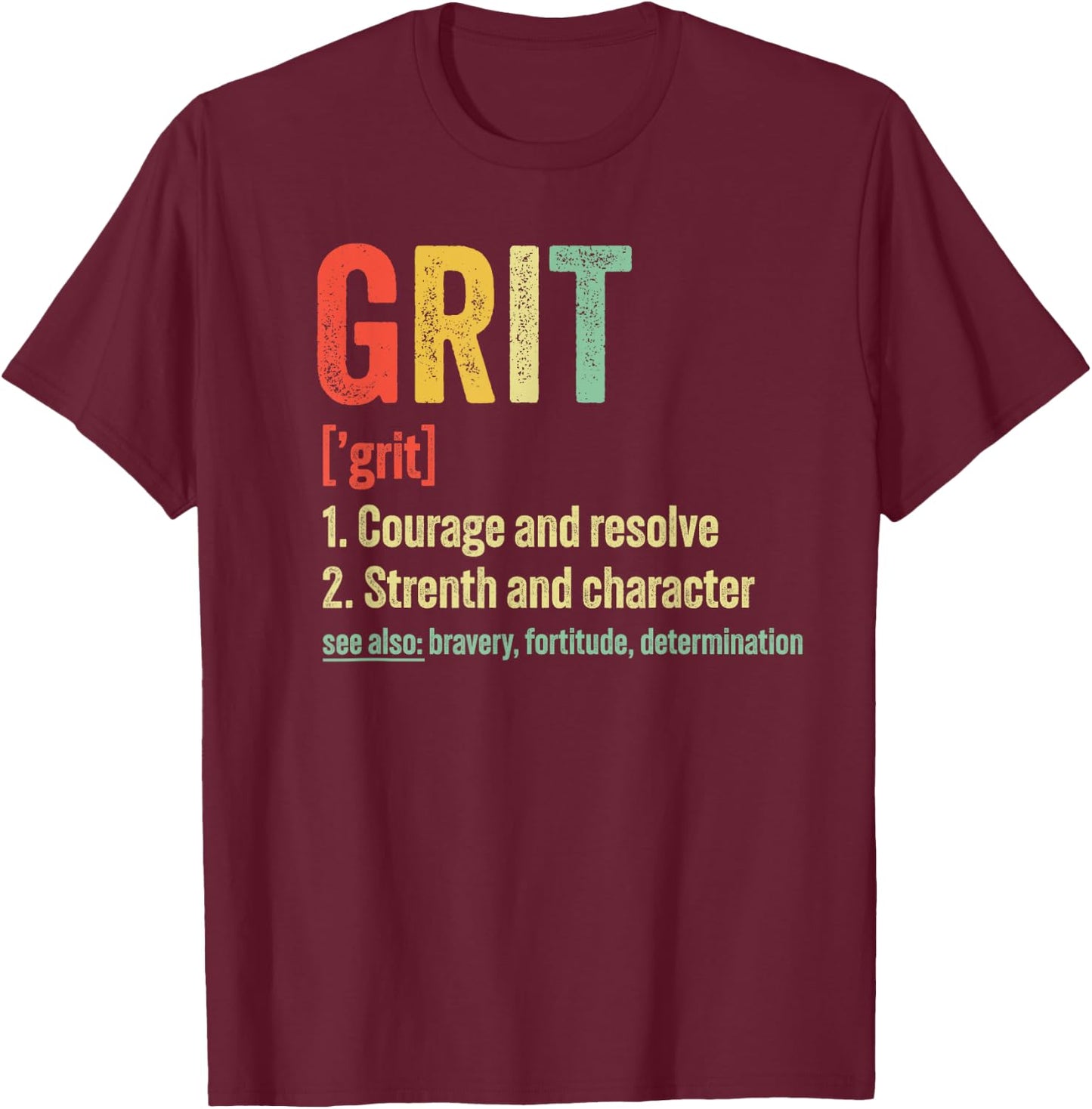 Grit Definition Motivation T-Shirt - T-Shirt | Maroon