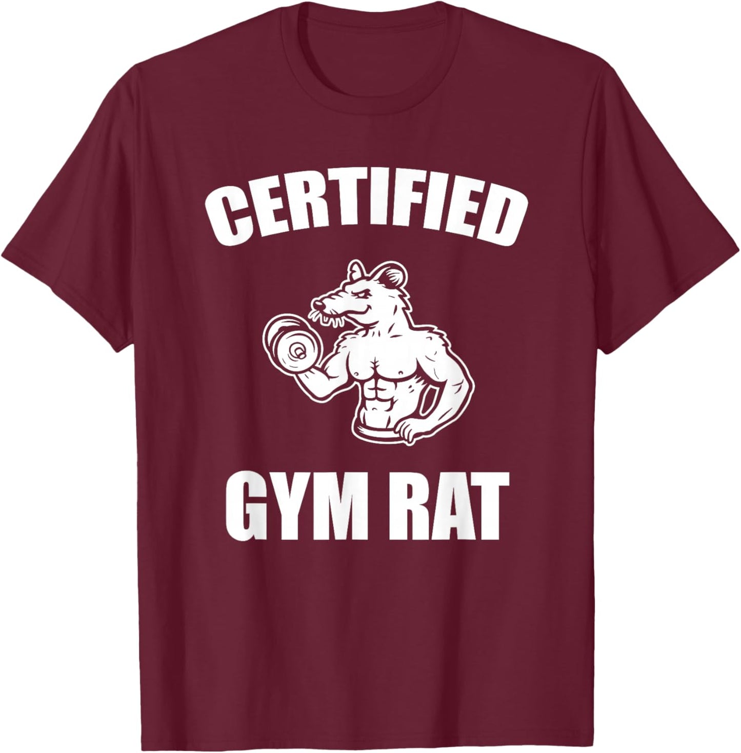 Certified gym rat T-Shirt - T-Shirt | Maroon