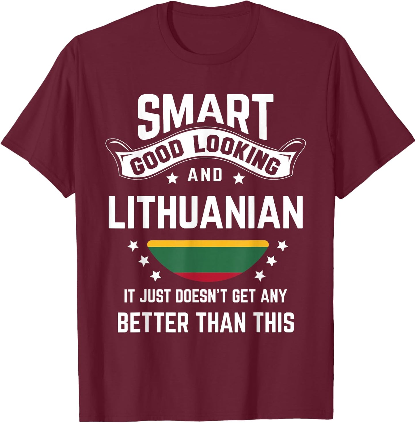 Lithuanian Flag Native Pride Funny Lithuania Roots T-Shirt - T-Shirt | Maroon
