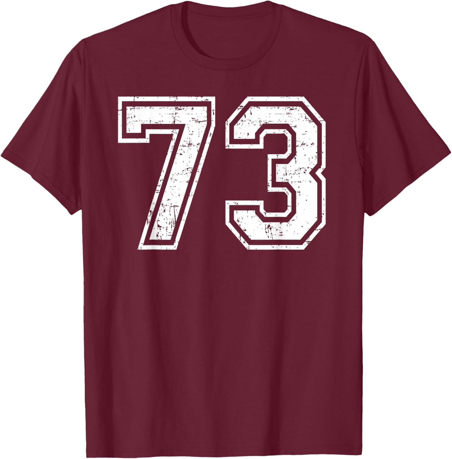 73 Number Seventy-Three Team Sports Grunge Varsity Matching T-Shirt - T-Shirt | Maroon