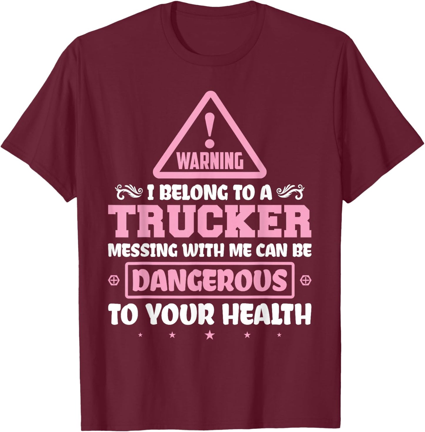 Truck Driver I Love My Trucker Wife Girlfriend Girl T-Shirt - T-Shirt | Maroon