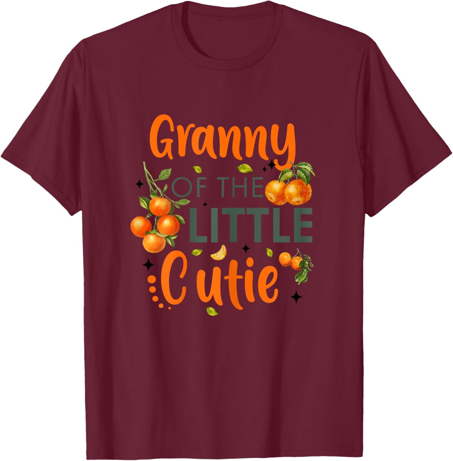 Granny Of The Little Cutie Orange 1st Birthday Party T-Shirt - T-Shirt | Maroon
