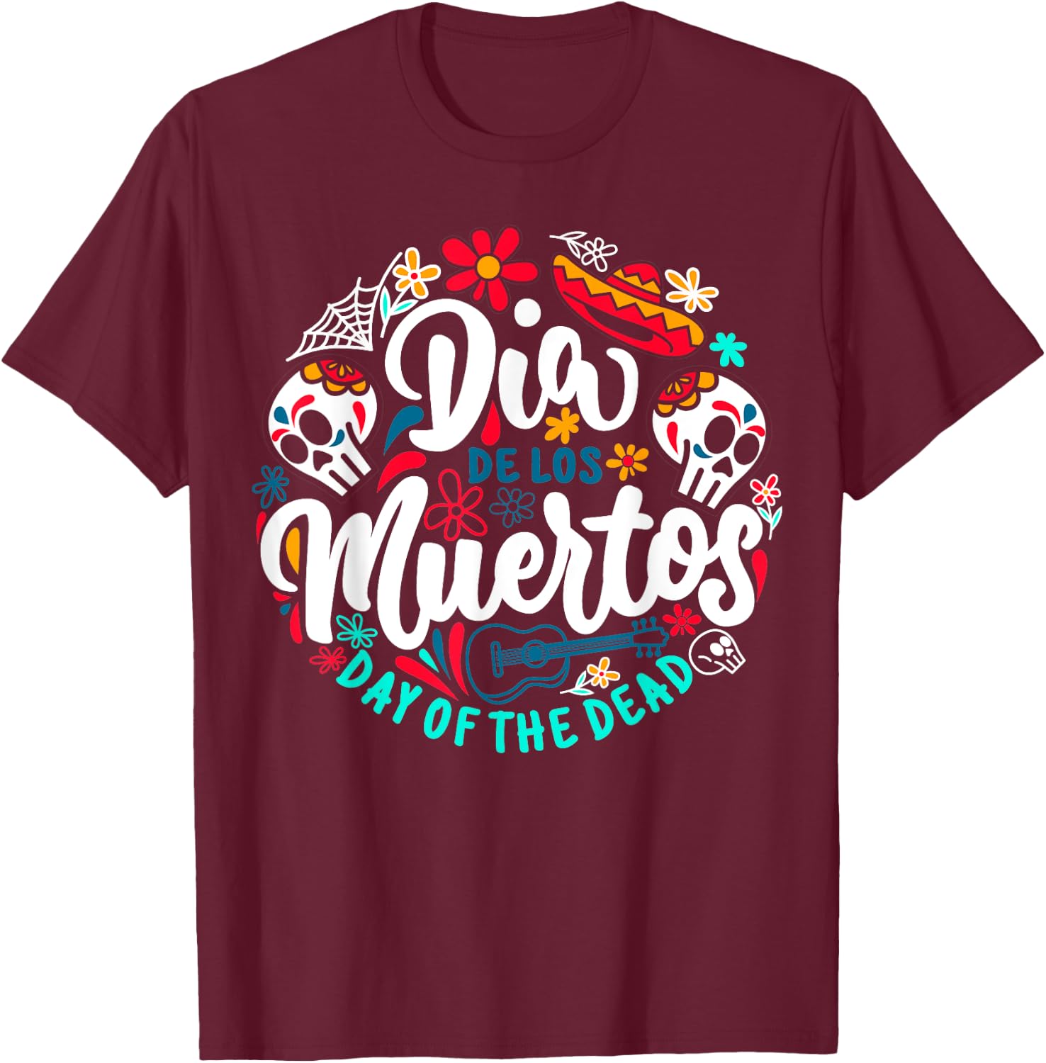 Day of the Dead Dia de los Muertos Sugar Skull Halloween T-Shirt - T-Shirt | Maroon