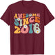Awesome Since 2016 9th Birthday Retro Gifts Born In 2016 T-Shirt - T-Shirt | Maroon