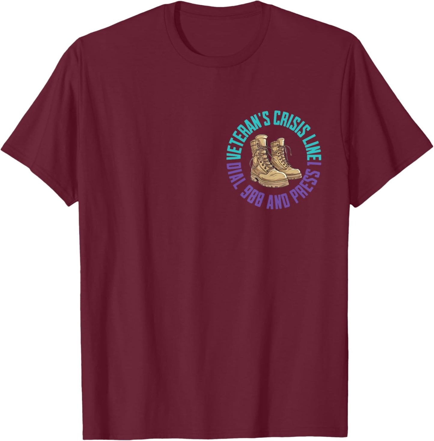 (2 Sided) Military Veteran Suicide Awareness Crisis Number T-Shirt - T-Shirt | Maroon