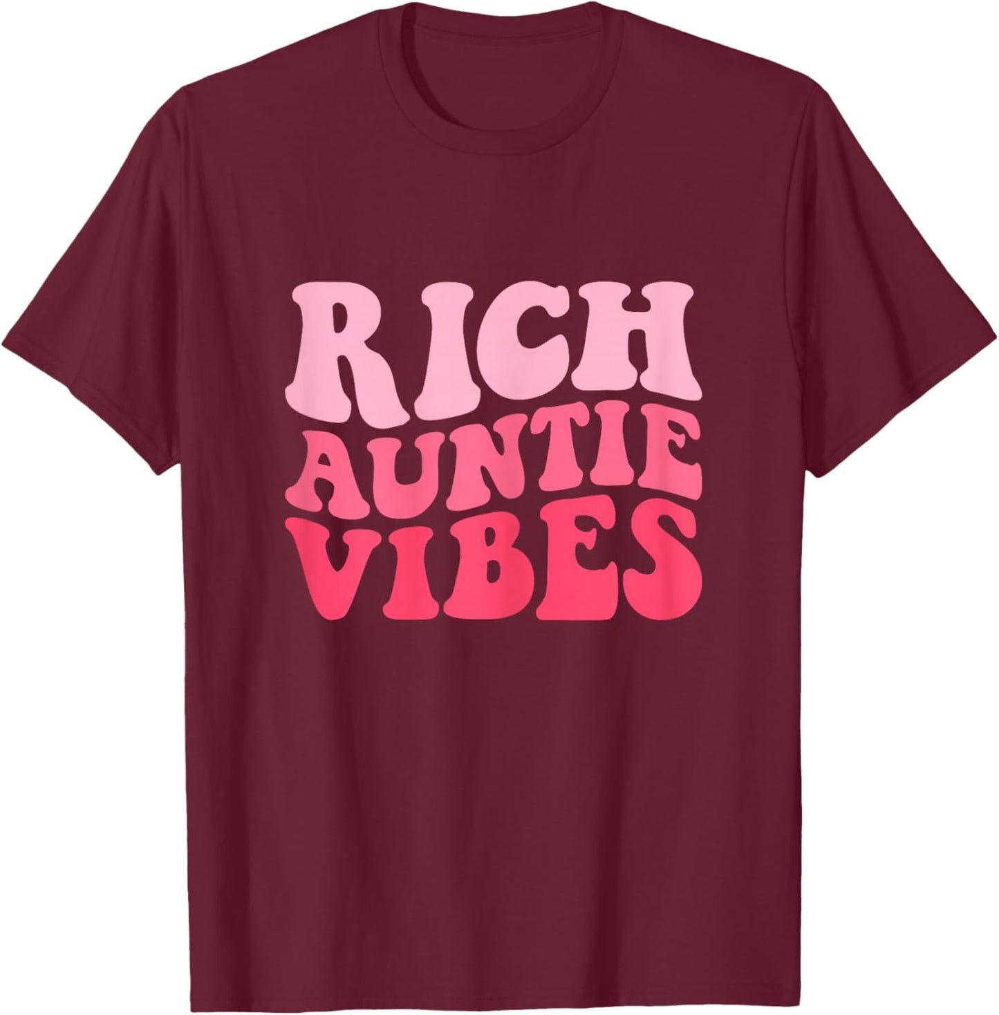 Groovy Rich Auntie Vibes Aunt Funny Best Aunty Mothers Day T-Shirt - T-Shirt | Maroon