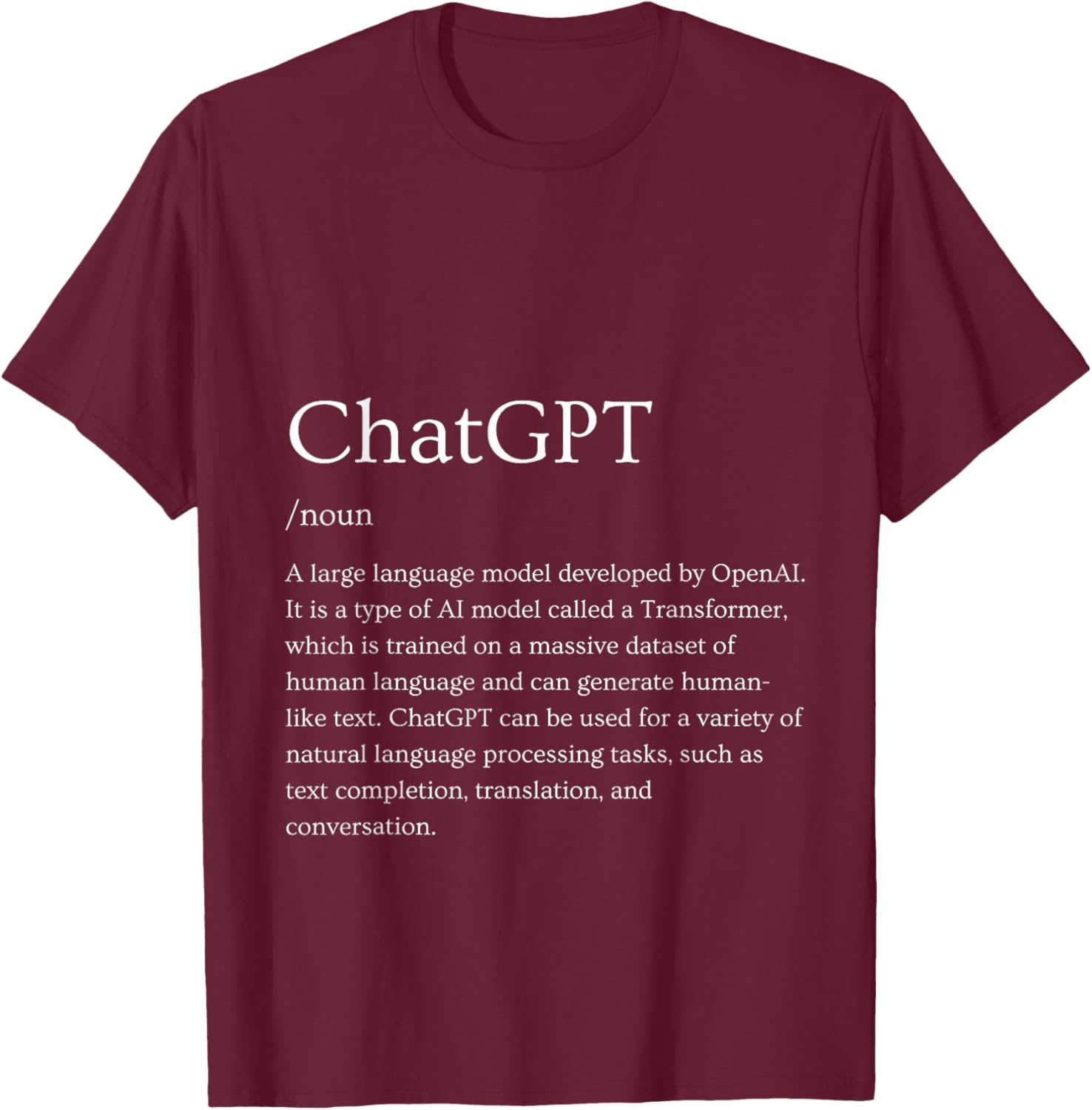 Definition of ChatGPT T-Shirt - T-Shirt | Maroon